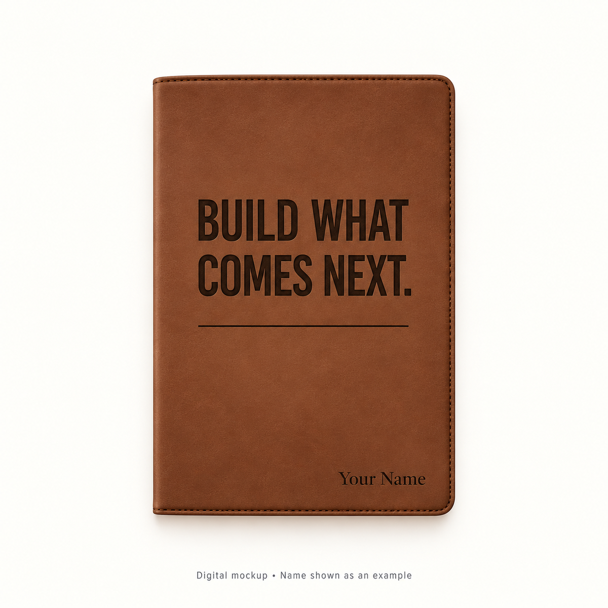 Build What Comes Next Personalized Leatherette Portfolio